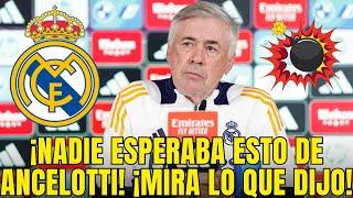 ¡DECLARACIÓN OFICIAL! ¡MIRA LO QUE DIJO ANCELOTTI! ¡SORPRENDIÓ A TODOS EN MADRID! REAL MADRID HOY