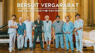 Bersuit Vergarabat - CMTV Acústico (Qué tal si - Toco y me voy)