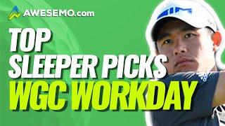 2021 WGC WORKDAY TOP-5 DFS SLEEPERS | DraftKings & FanDuel Golf Low-Owned Plays