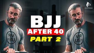 Lifting for BJJ AFTER 40: Part 2