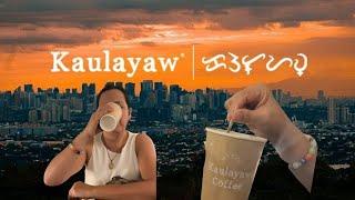 A Cup of Coffee at Kaulayaw Café!