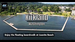 Kirkland, WA Drone Video 4K Town Reel 2021