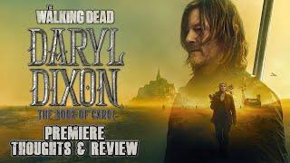 The Walking Dead: Daryl Dixon - The Book of Carol | Premiere Thoughts & Review