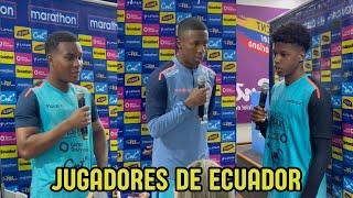 Jugadores de la selección de Ecuador hablan sobre el próximo duelo contra Paraguay