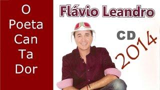 Flávio Leandro - CD O Poeta Cantador  [Completo] - 2014