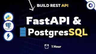 Full Backend: Building a REST API with FastAPI & PostgreSQL database in 1Hour (To-do Application)