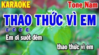 Karaoke Thao Thức Vì Em Tone Nam Nhạc Sống Dễ Hát Nhất 2024 | Thanh Hải