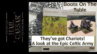 They’ve got Chariots! A look at the Epic Celtic Army