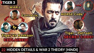 22 Amazing Hidden Details In TIGER 3 | Pathaan 2 | War 2 | Tiger Vs Pathan | Yrf Spy Universe