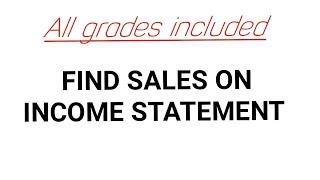 How to find sales on Income statement