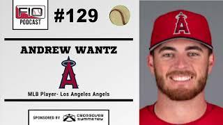 Figure It Out Baseball Podcast- Andrew Wantz | The Lifestyle and Habits of A Professional Pitcher