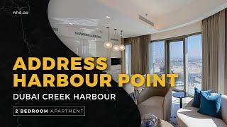 Discover Elegance: Address Harbour Point, Dubai Creek Harbour - 2 Bedroom Luxurious Apartment Tour