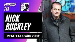 Nick Buckley - Cancel Culture & Running For Mayor | Real Talk with Zuby #145