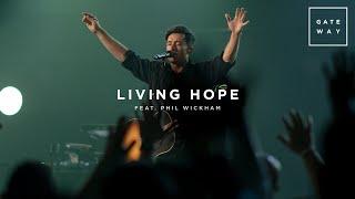 Living Hope (feat. Phil Wickham) | Live at Men's Summit | Gateway Worship