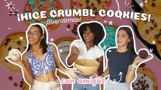 ¡HICE CRUMBL COOKIES! con amigas