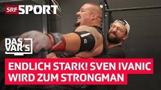 Endlich stark! Sven Ivanić reist an die Strongman-SM nach Basel: «Das VAR’s» Folge 55 | SRF Sport