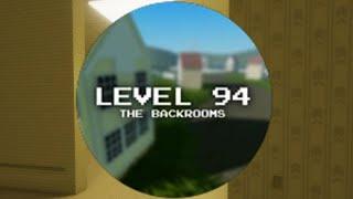 How to get to "Level 94" on The Backrooms [Redacted] Survival