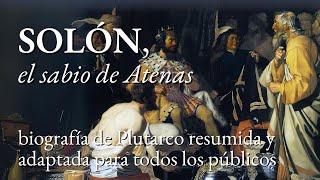 Solón, el sabio de Atenas  «Griegos de Plutarco (para todos los públicos)» 2/21