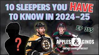 Ep. 355 - 10 Sleepers You HAVE to Know in 2024-25