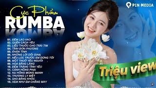 Tuyệt Phẩm Rumba Xuất Sắc Nhất 2024..Đêm Lao Xao, Quên Cách Yêu - Rumba Gây Nghiện Bài Nào Cũng Hay