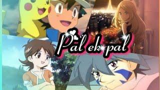 Beyblade/Pokemon Pal ek pal cartoon song of kai Hillary ash Serena.