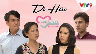 Phim ngắn Dì Hai [Full] | Lập Trình Trái Tim | VTV9