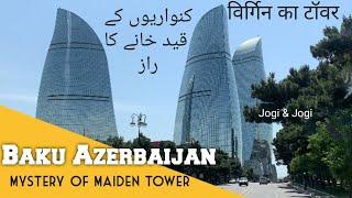 Why King Imprisoned Virgins In Maiden Tower | Mystery Of Tower | Old City Of Baku Azerbaijan |Inside