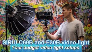 SIRUI C60B + E30B Bi-colour video lights- Your budget video light setups