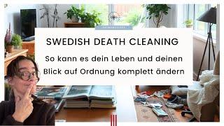 Swedesh Death Cleaning | Warum es dir extrem bei Ordnung und Minimalismus helfen wird!