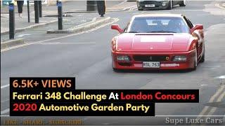 Ferrari 348 Challenge At London Concours 2020 Automotive Garden Party - 6.5K+ Views