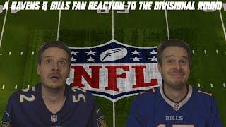 A Ravens & Bills Fan Reaction to the Divisional Round