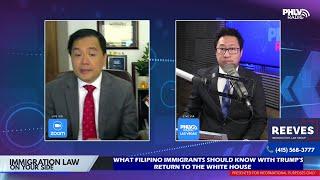 #ImmigrationLawOnYourSide: What Filipinos Should Know with Trump's Return to the White House