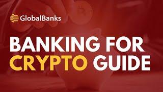 Open the Best Bank Account for Cryptocurrency