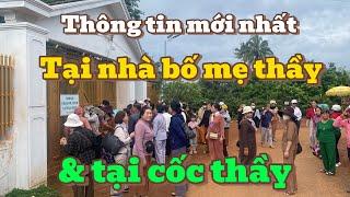 Cập nhật tình hình tại nhà ba mẹ thầy và tại cốc