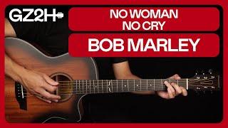 No Woman No Cry Guitar Tutorial Bob Marley Guitar |Chords + Strumming|