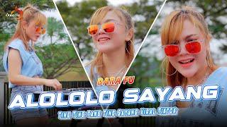 ALOLOLO SAYANG REMIX - Dara Fu | Ting Ting Tang Ting Sayang Viral Tiktok (Official Music Video)