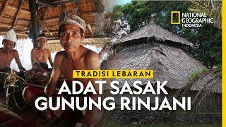 Tradisi Lebaran Adat Sasak di Kaki Gunung Rinjani