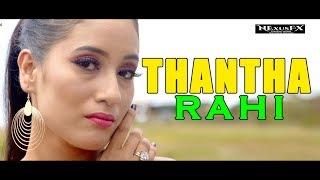 THANTHA | RAHI | TOM GT, RUPJILI & MALIN | KARBI FILM SONG | 2019