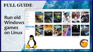 Playing your old Windows games collection on Linux (Tutorial) - Setting up Lutris