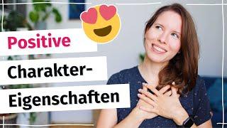 10 positive Charaktereigenschaften: Deutsche Adjektive für Fortgeschrittene (B2, C1)