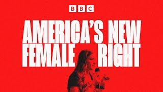 America's New Female Right | BBC Select