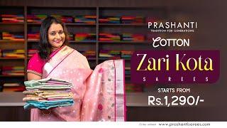 Cotton Zari Kota Sarees From Rs.1290/- | Prashanti | 17 Nov 24