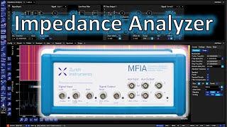 TSP #248 - Zurich Instruments MFIA Impedance Analyzer (Z = 1mΩ - 1TΩ) Review, Teardown & Experiments