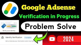 Google Adsense Identity Verification | Google Adsense Pin Verification 2024 I Adsense With Temba