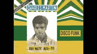 Tsy Mety Afa Po - Charles Martin Miasa - Kaiamba K 84 162 - 1983