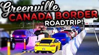 ROADTRIP TO CANADA ROLEPLAY! | Greenville ROBLOX