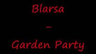 Blarsa - Garden Party