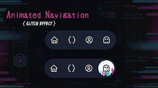 Animated Navigation with GSAP ( Glitch Effect ) 2025 | Creative CSS Animated Navigation Hover Effect