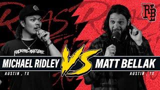 Micheal Ridley vs Matt Bellak | Roast Battle Austin