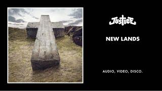 Justice - New Lands (Official Audio)